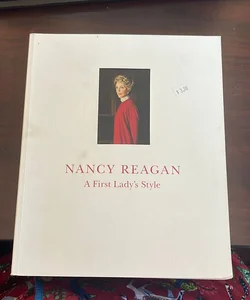 Nancy Reagan A First Lady’s Style 