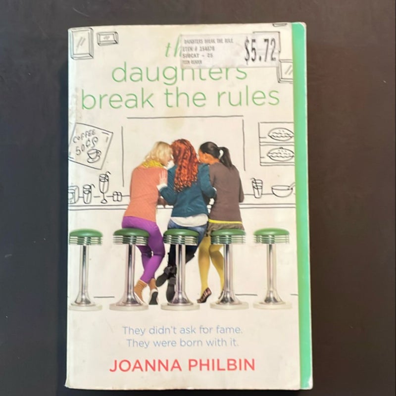 The Daughters Break the Rules