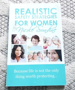 Realistic Safety Strategies for Women