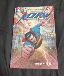 Superman Action Comics Vol. 7 Under the Skin