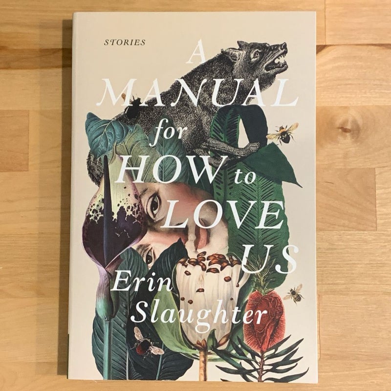 A Manual for How to Love Us