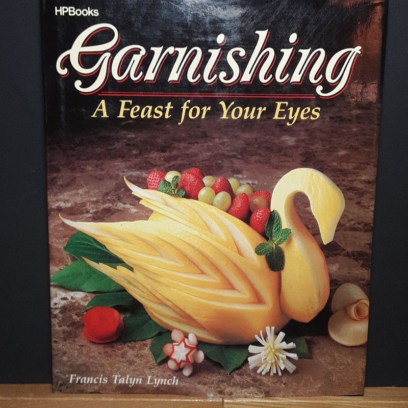 Garnishing A Feast for Your Eyes