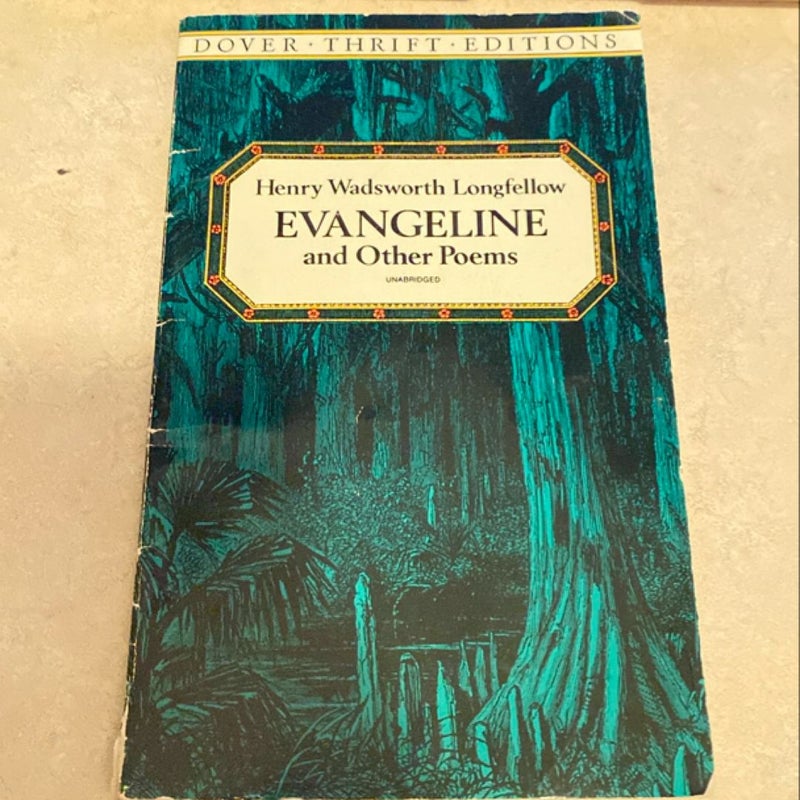 Evangeline and Other Poems