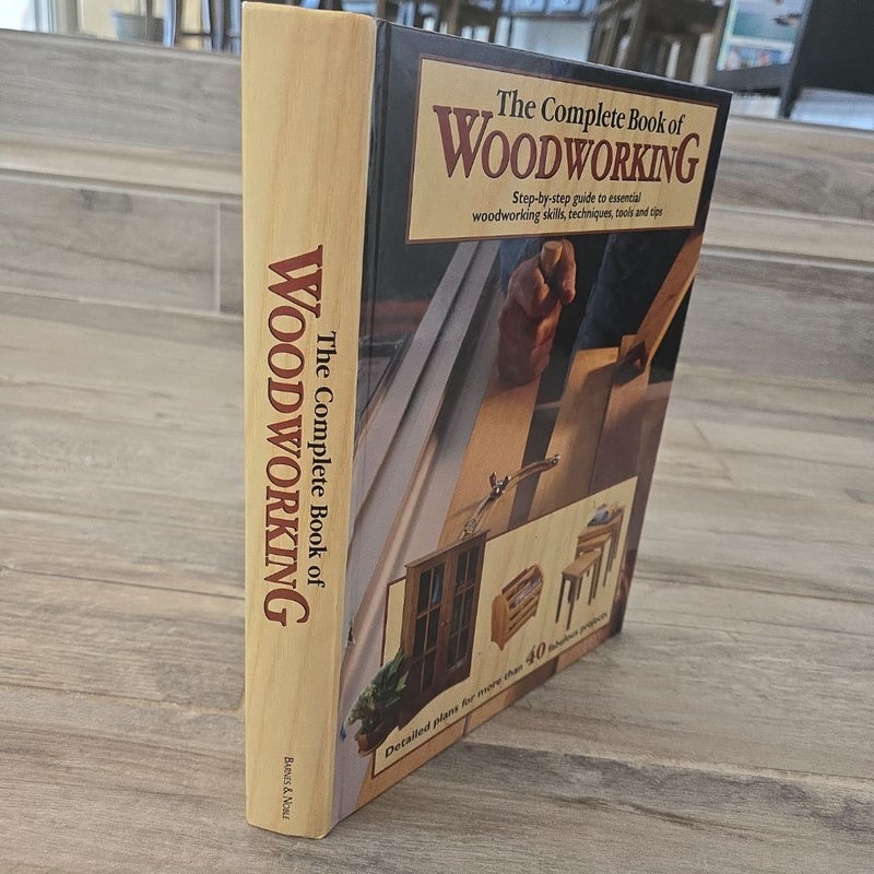 The Complete Book of Woodworking 