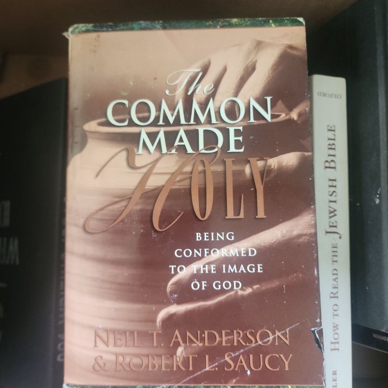 The Common Made Holy