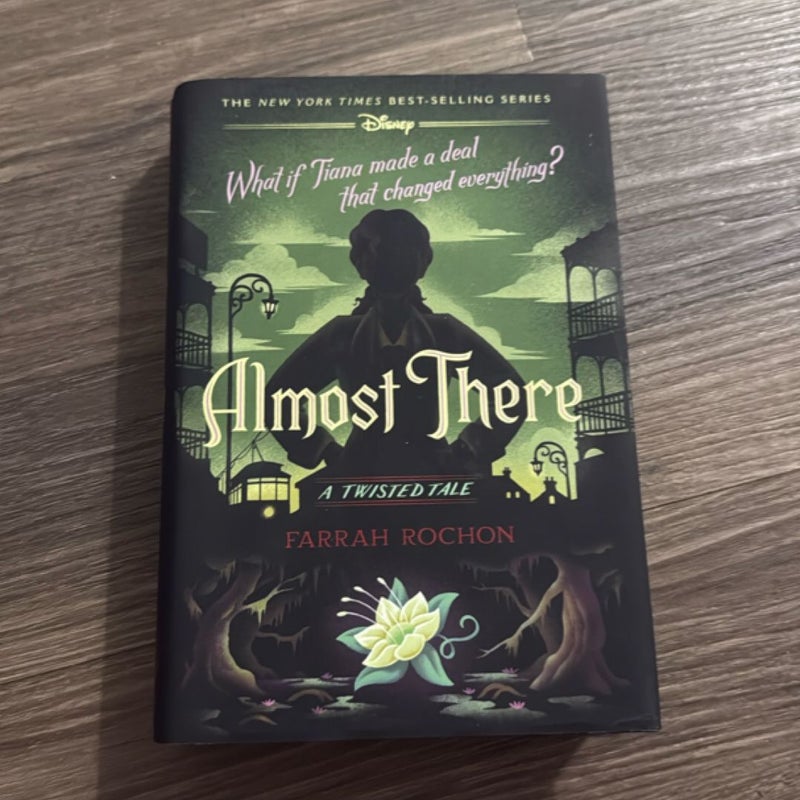 Almost There (a Twisted Tale)