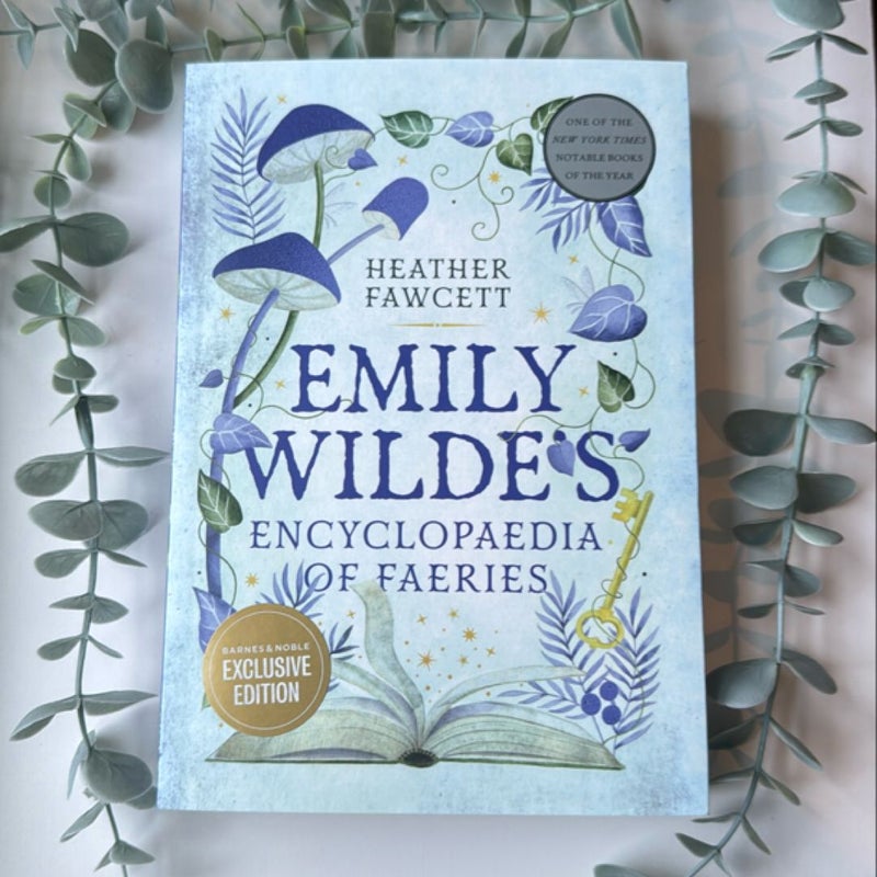 Emily Wilde's Encyclopaedia of Faeries *B&N Exclusive Edition*