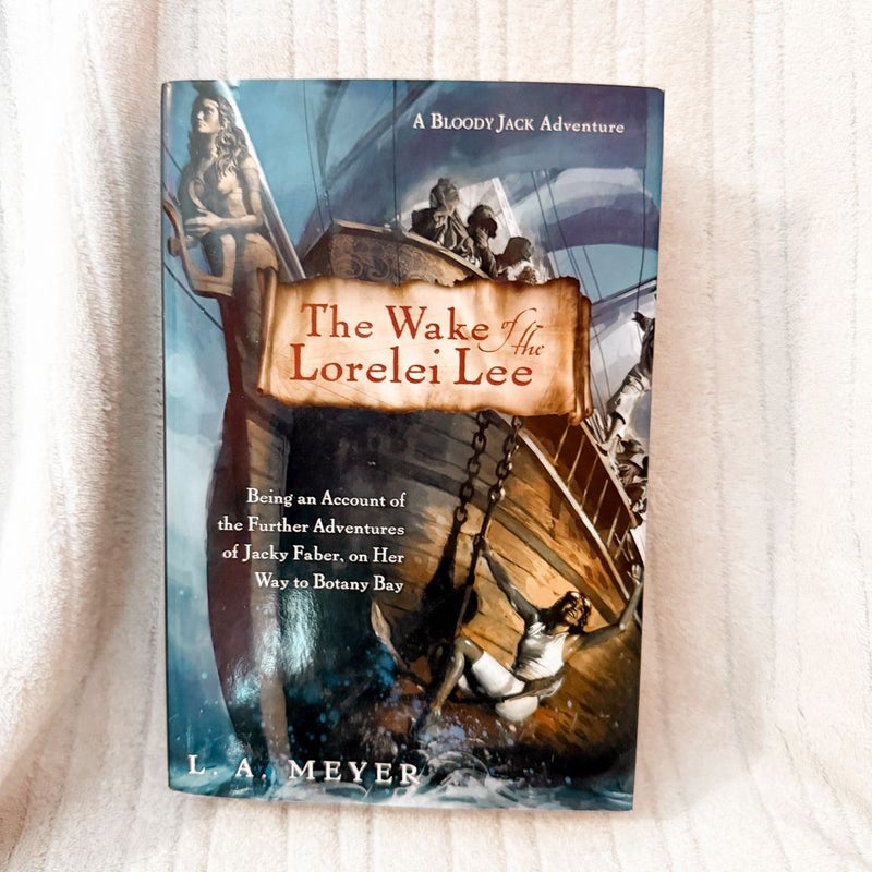 The Wake of the Lorelei Lee