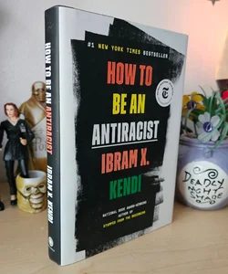 How to Be an Antiracist