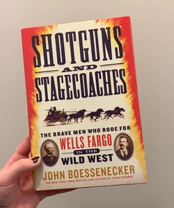 Shotguns and Stagecoaches