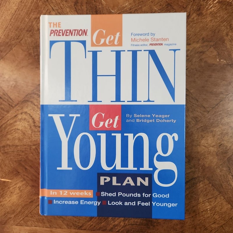The Prevention Get Thin, Get Young Plan