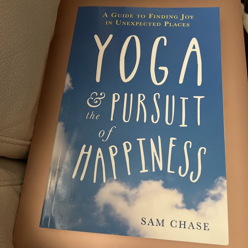 Yoga and the Pursuit of Happiness