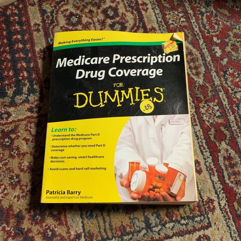 Medicare Prescription Drug Coverage for Dummies