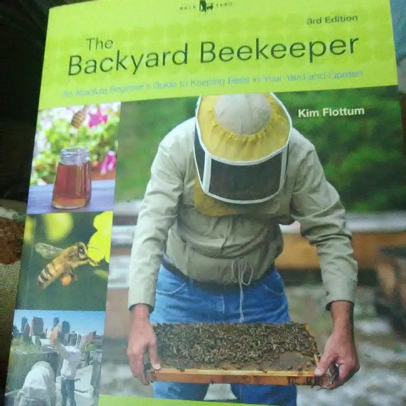 The Backyard Beekeeper