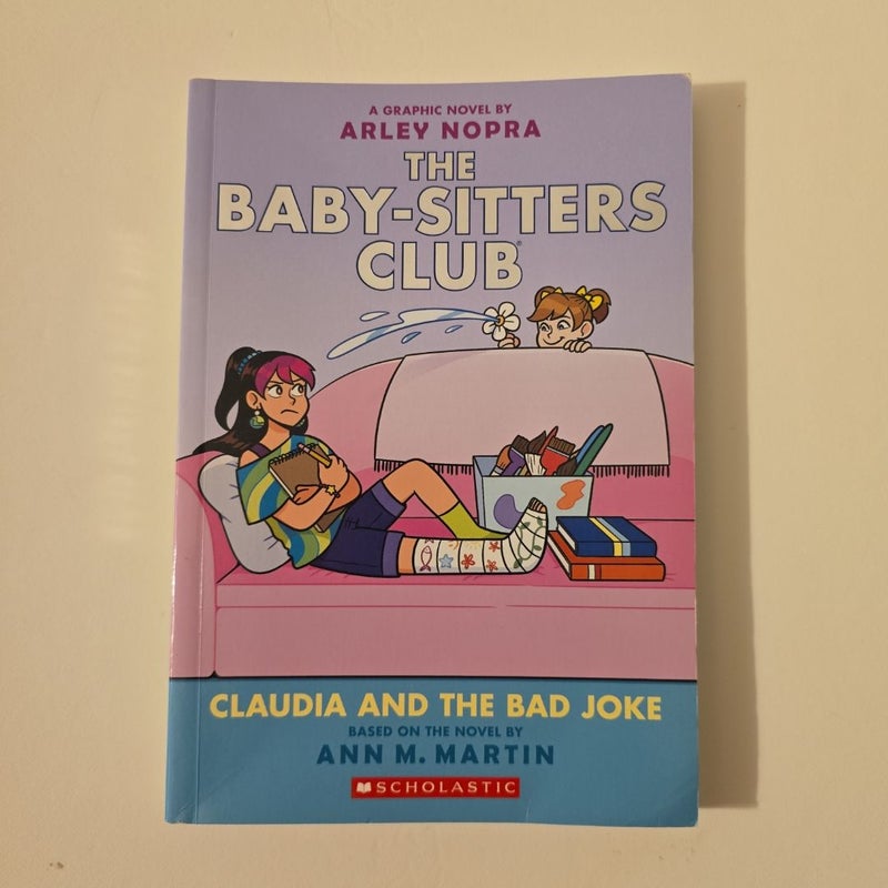 Claudia and the Bad Joke: a Graphic Novel (the Baby-Sitters Club #15)