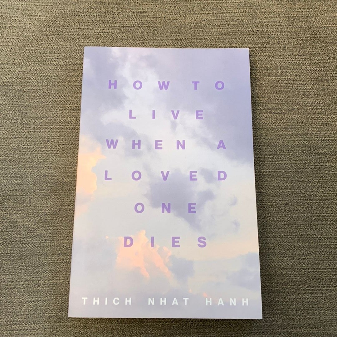 How to Live When a Loved One Dies