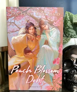 Peach Blossom Debt