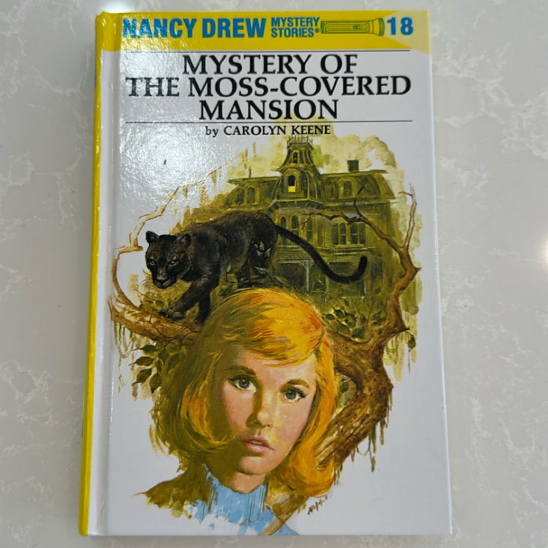 Nancy Drew 18: Mystery of the Moss-Covered Mansion