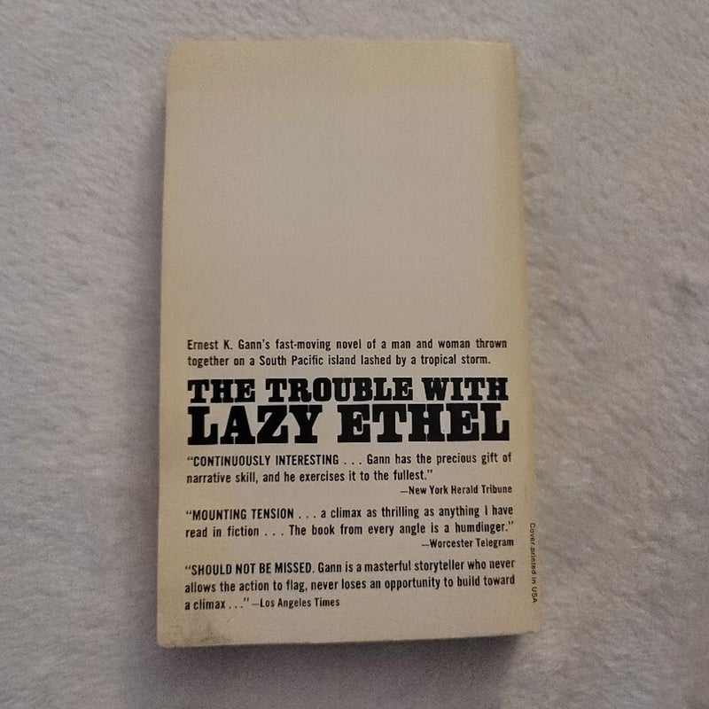 The Trouble With Lazy Ethel 
