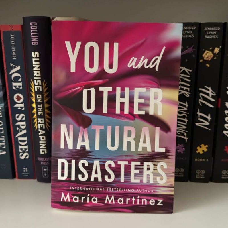 You and Other Natural Disasters