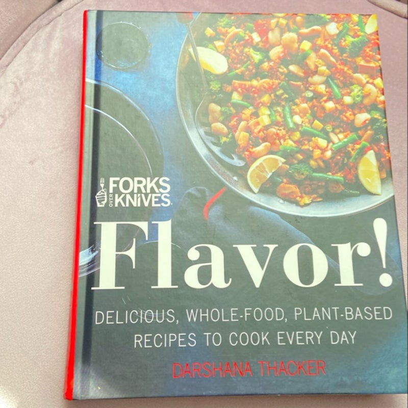 Forks over Knives: Flavor!