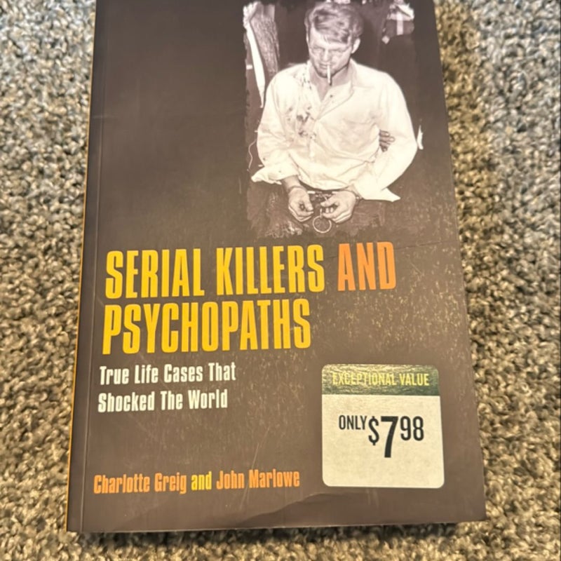 Serial Killers and Psychopaths