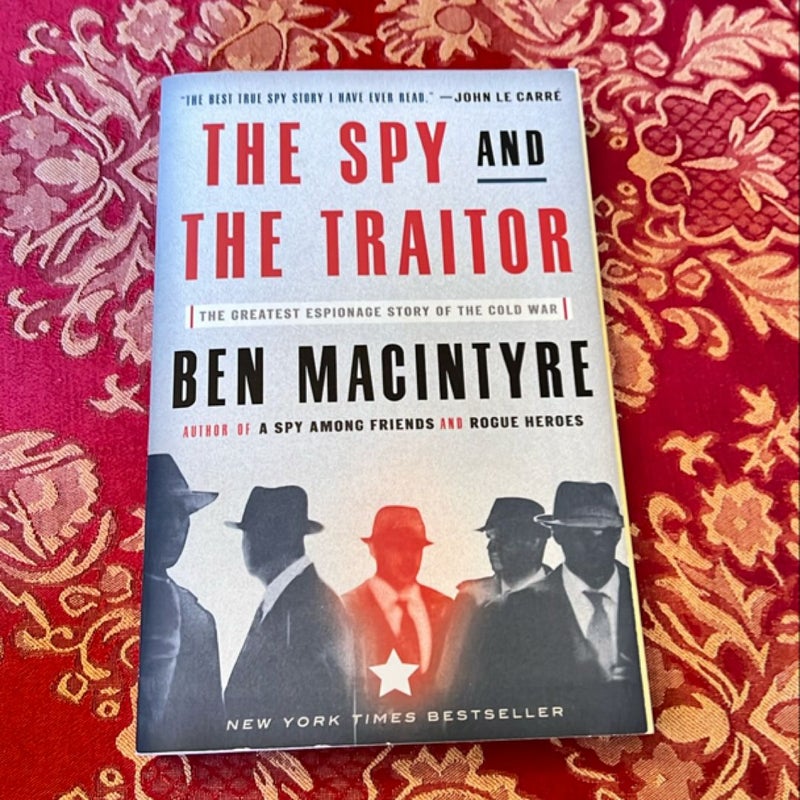 The Spy and the Traitor