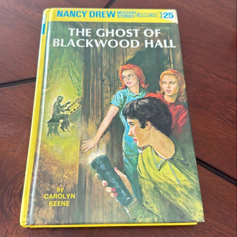 Nancy Drew 25: the Ghost of Blackwood Hall