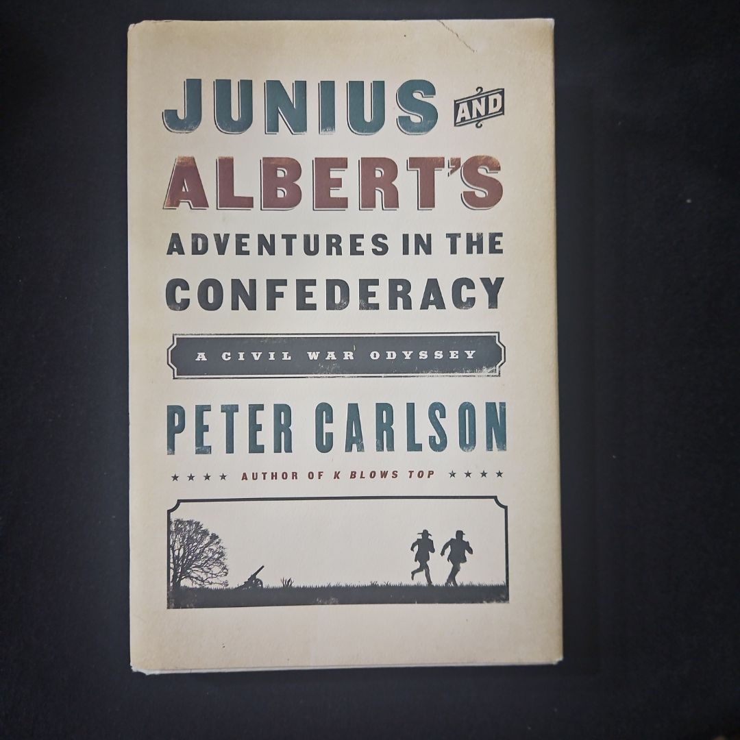 Junius and Albert's Adventures in the Confederacy