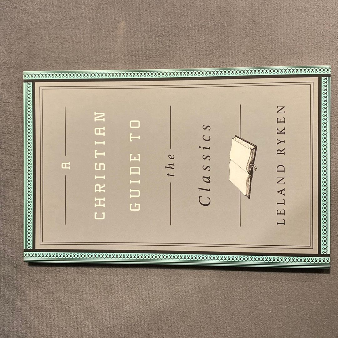 A Christian Guide to the Classics