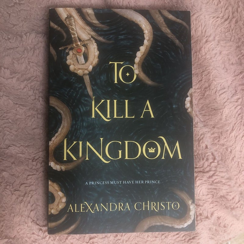 To Kill a Kingdom