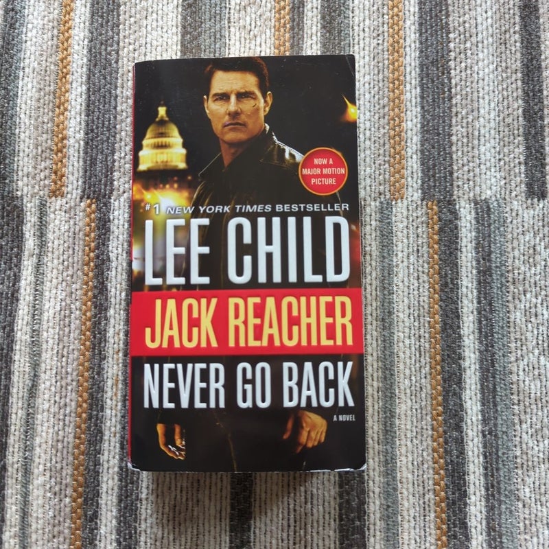 Jack Reacher: Never Go Back (Movie Tie-In Edition)