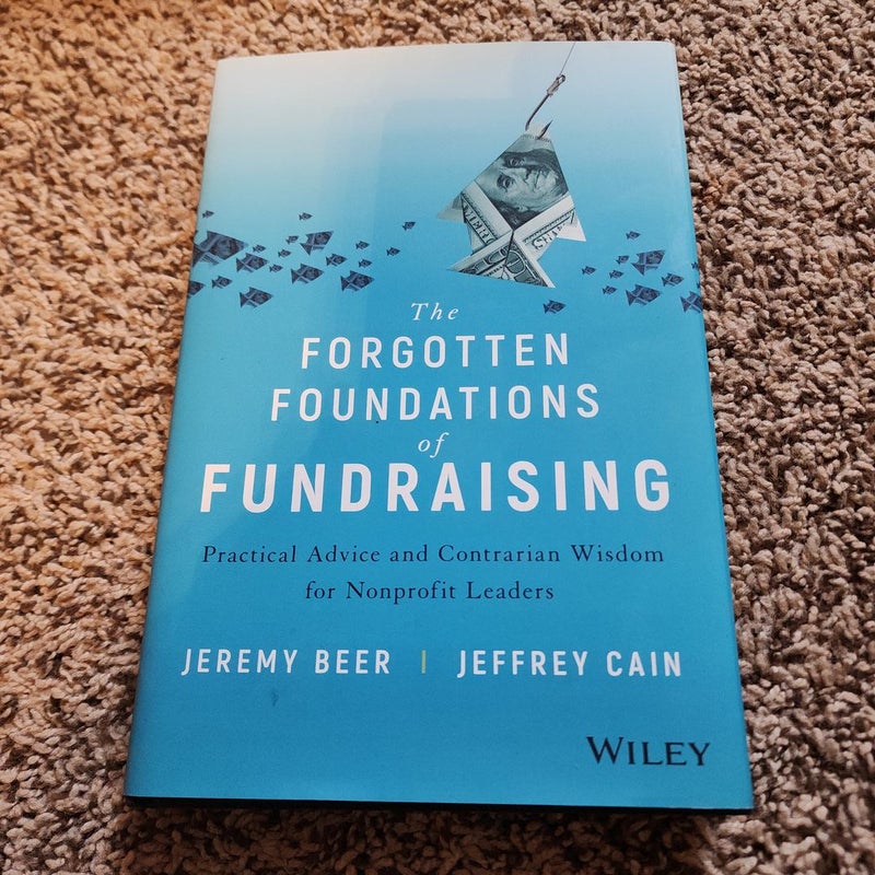 The Forgotten Foundations of Fundraising