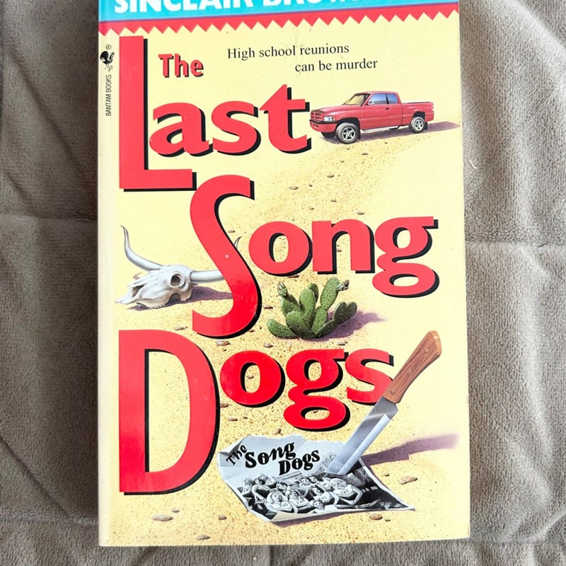 The Last Song Dogs