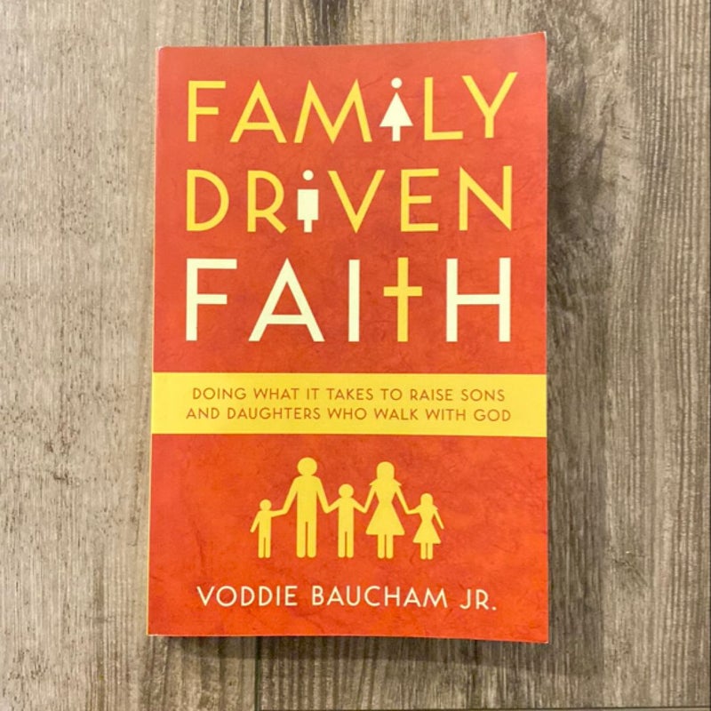 Family Driven Faith