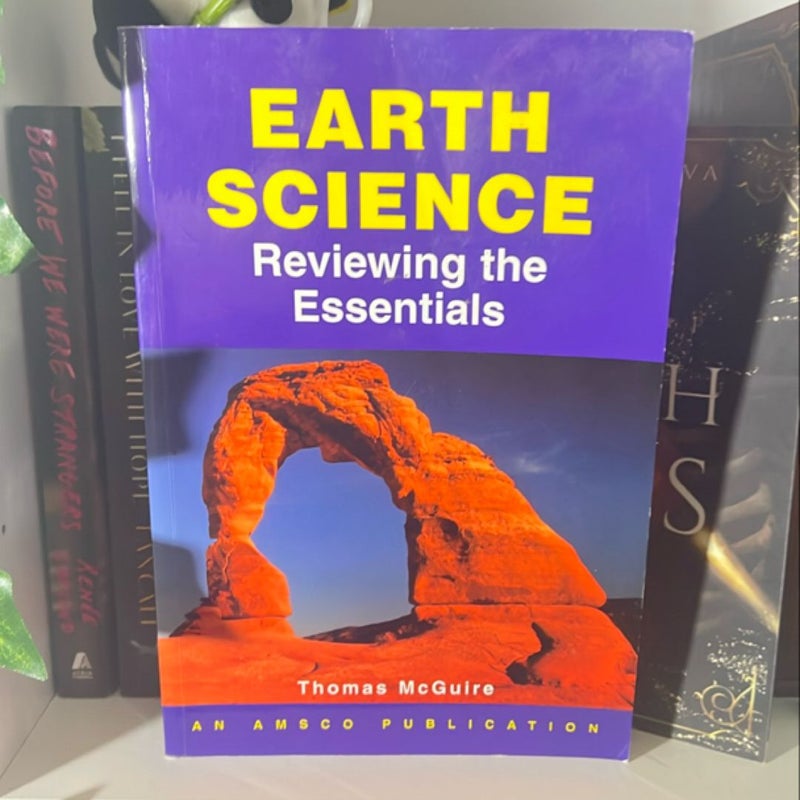 Earth Science: Reviewing the Essentials