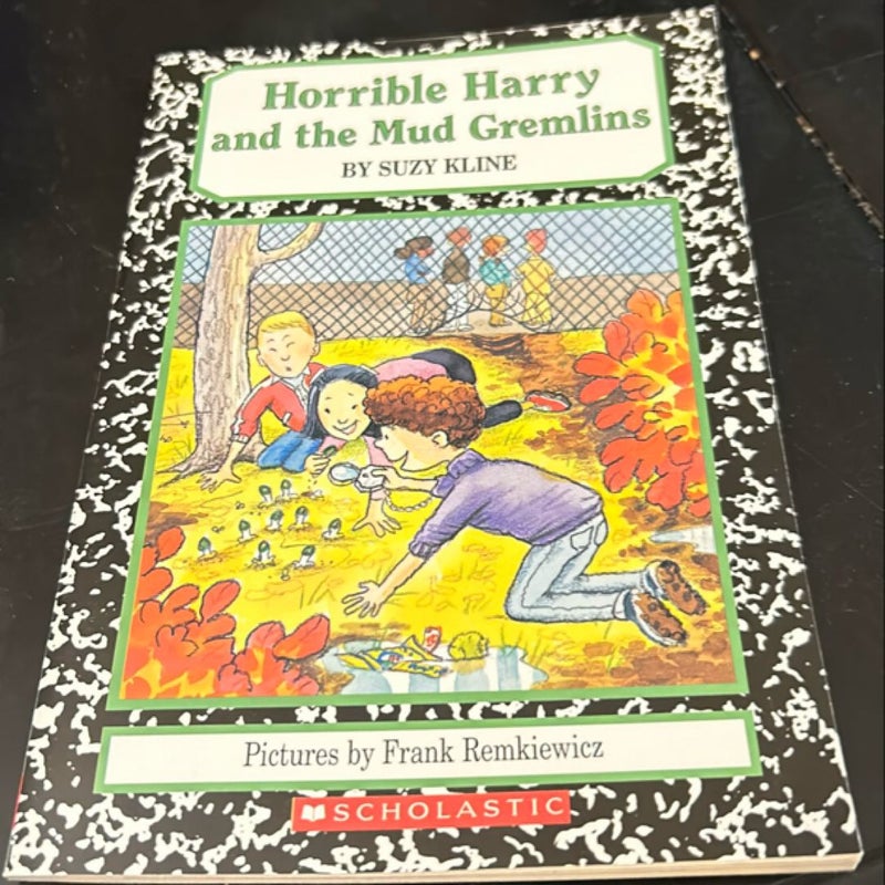 Horrible Harry and the Mud Gremlins