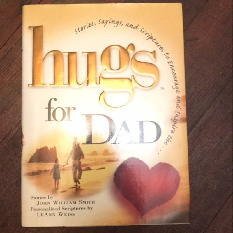 Hugs for Dad