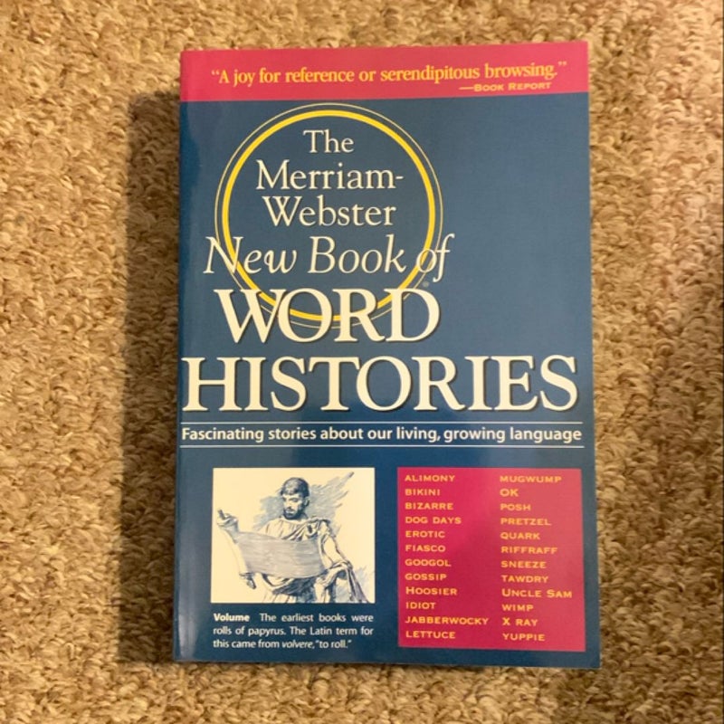 The Merriam-Webster New Book of Word Histories