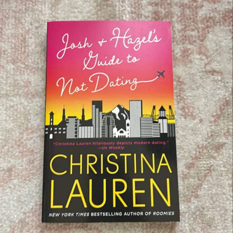 Josh and Hazel's Guide to Not Dating
