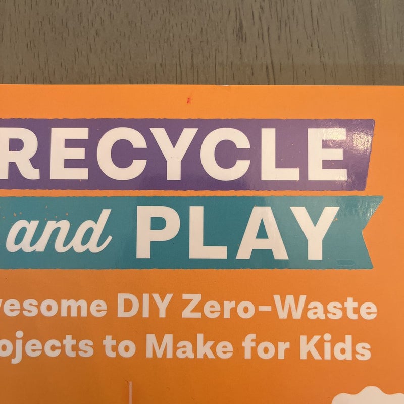 Recycle and Play