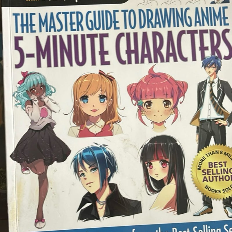 Master Guide to Drawing Anime: 5 Minute Characters