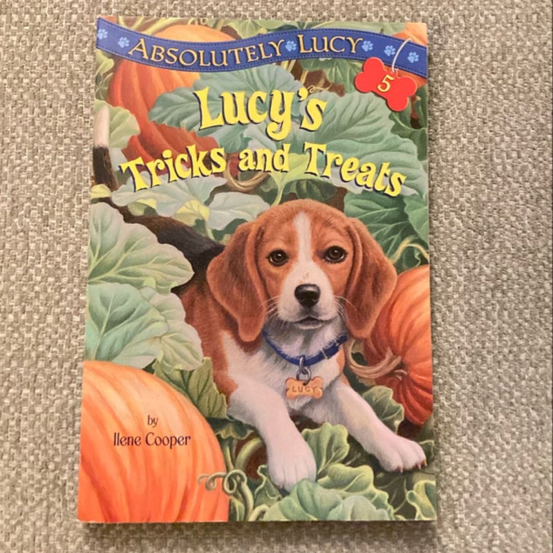 Absolutely Lucy #5: Lucy's Tricks and Treats