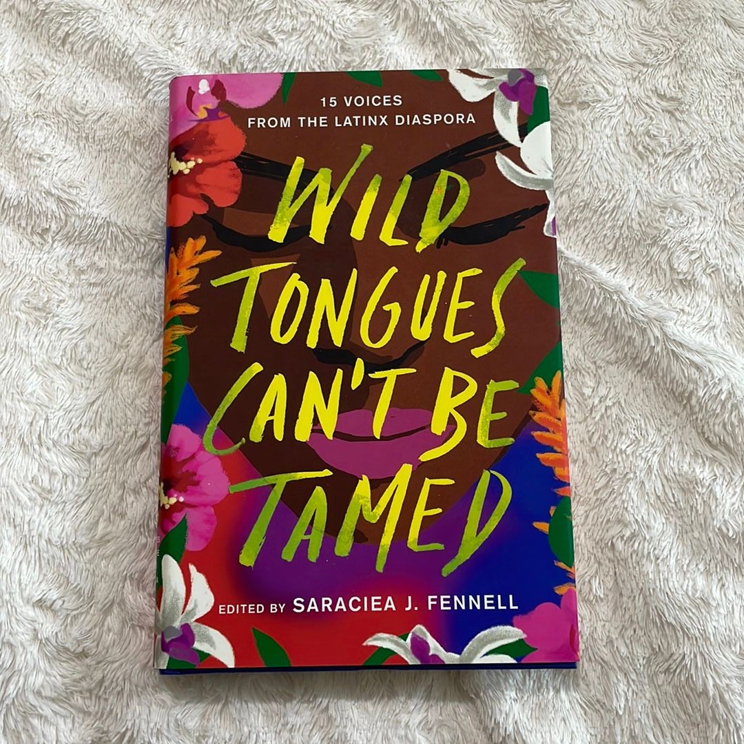 Wild Tongues Can't Be Tamed