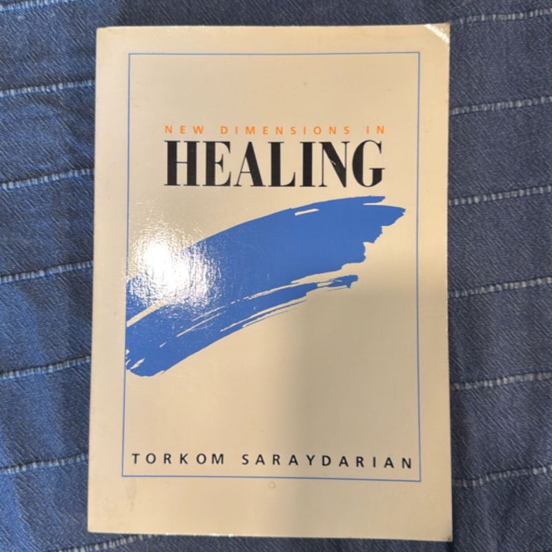 New Dimensions in Healing
