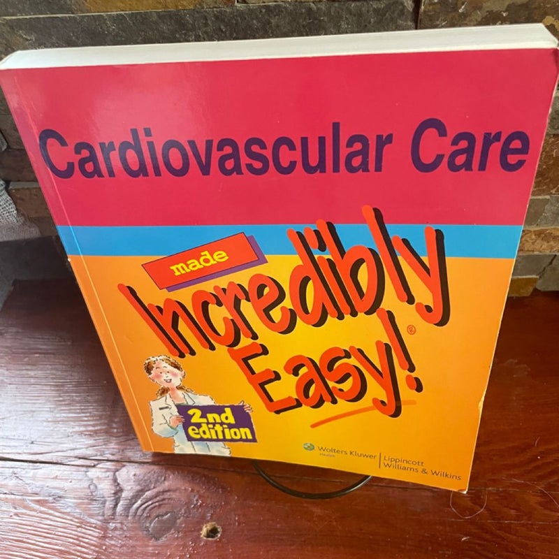 Cardiovascular Care Made Incredibly Easy!