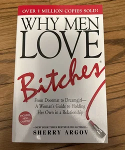 Why Men Love Bitches