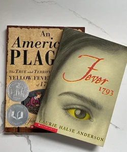 An American Plague (First Edition) and Fever 1793