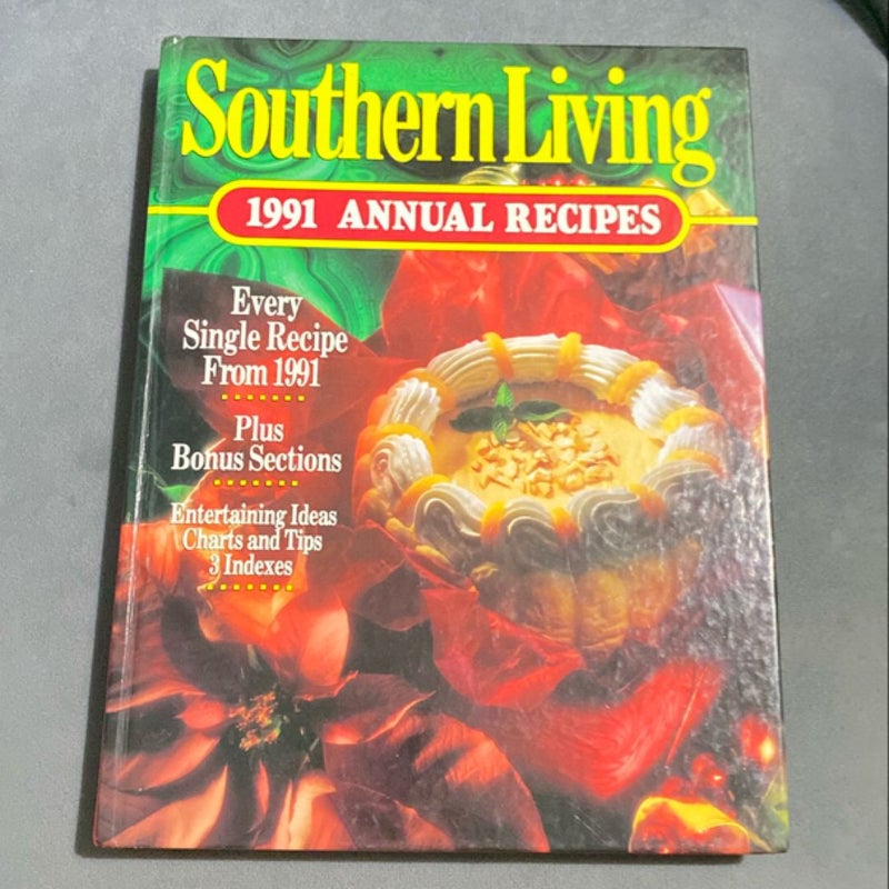 Southern Living 1991 Annual Recipes