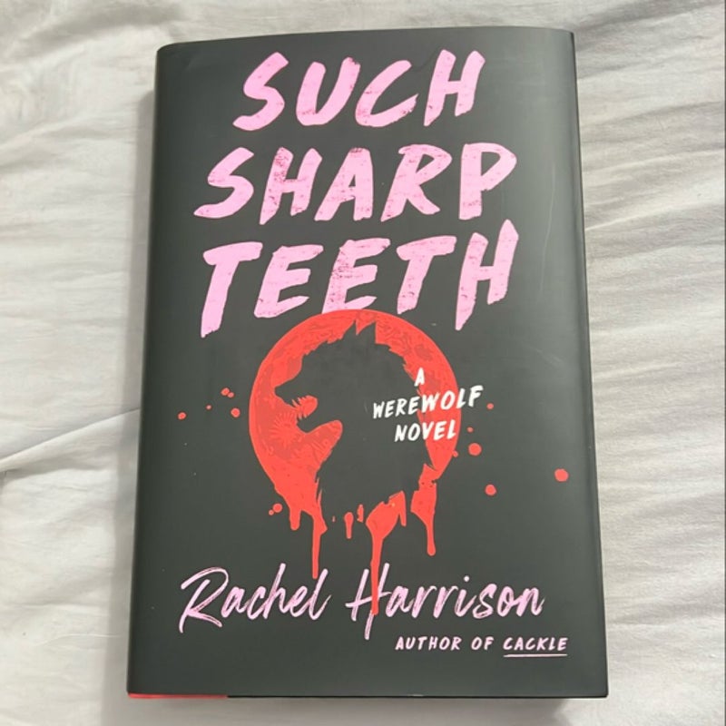 Such Sharp Teeth *Signed*